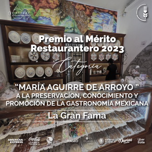 _María Aguirre de Arroyo_ A la preservación, Conocimiento y Promoción de la Gastronomía Mexicana- La Gran Fama
